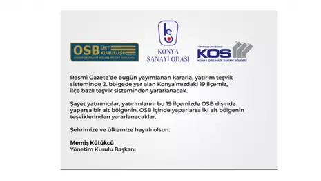 Konya’daki 19 ilçeye, yatırım ve teşviklerde “alt bölge” avantajı