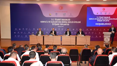 Konya ili Oda ve Borsa Meclis Üyeleri İstişare Toplantısı gerçekleştirildi