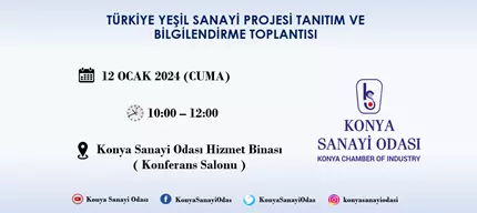 TÜRKİYE YEŞİL SANAYİ PROJESİ TANITIM ve BİLGİLENDİRME TOPLANTISI 