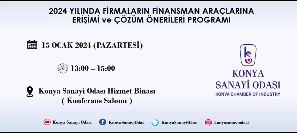 2024YILINDA FİRMALARIN FİNANSMAN ARAÇLARINA ERİŞİMİ ve ÇÖZÜM ÖNERİLERİ