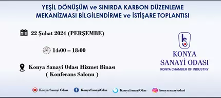 YEŞİL DÖNÜŞÜM ve SINIRDA KARBON DÜZENLEME MEKANİZMASI BİLGİLENDİRME 