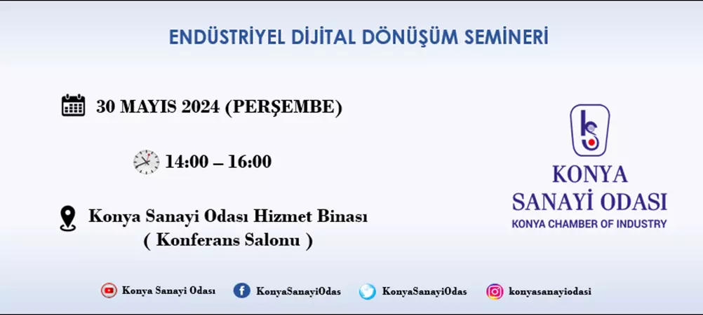 ENDÜSTRİYEL DİJİTAL DÖNÜŞÜM SEMİNERİ