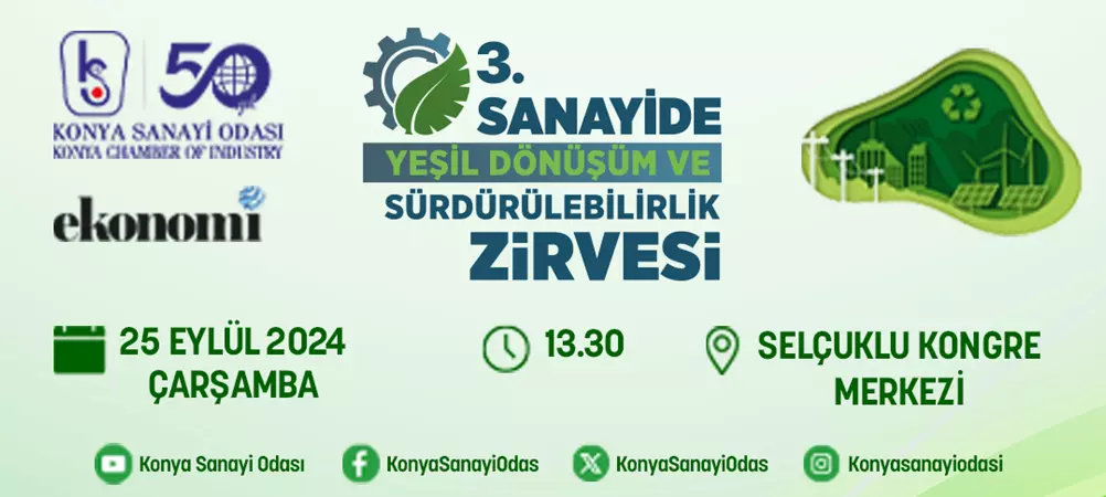 3.SANAYİDE YEŞİL DÖNÜŞÜM VE SÜRDÜRÜLEBİLİRLİK ZİRVESİ