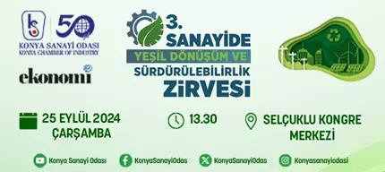 3.SANAYİDE YEŞİL DÖNÜŞÜM VE SÜRDÜRÜLEBİLİRLİK ZİRVESİ