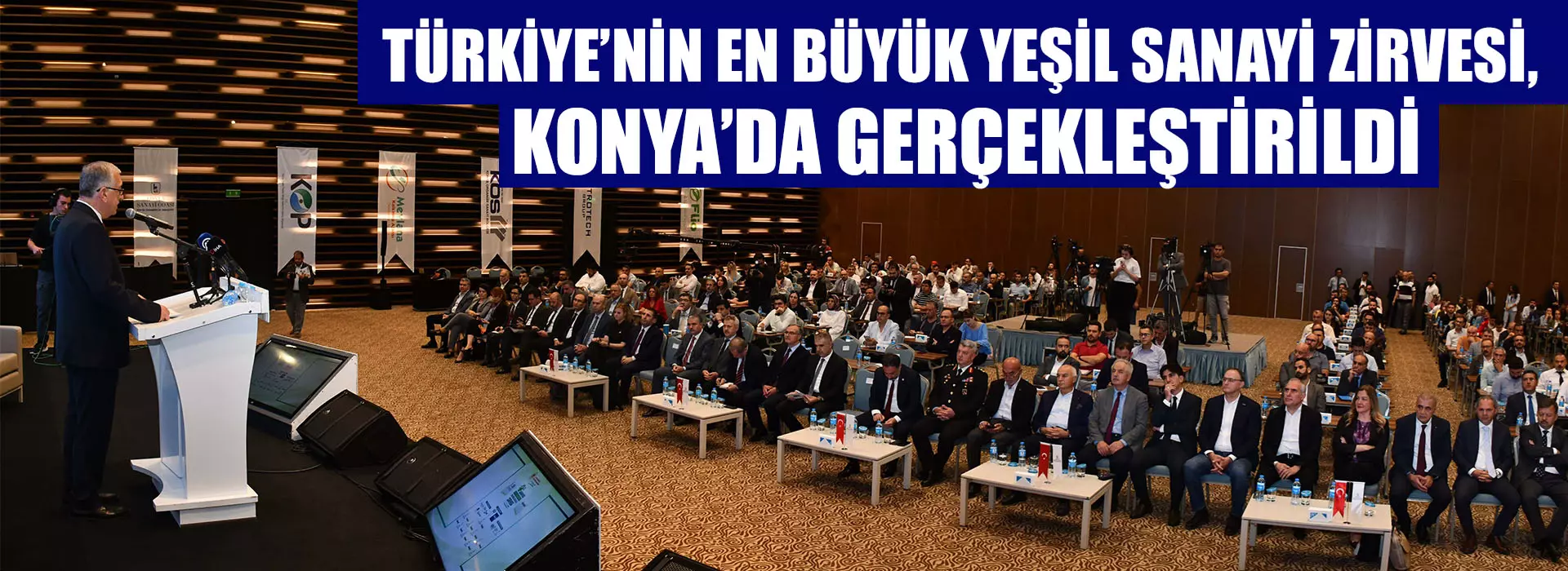 TÜRKİYE’NİN EN BÜYÜK YEŞİL SANAYİ ZİRVESİ, KONYA’DA GERÇEKLEŞTİRİLDİ