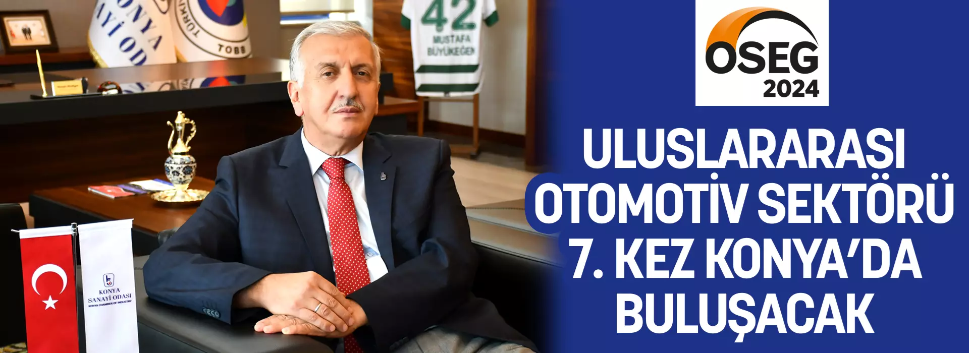 ULUSLARARASI OTOMOTİV SEKTÖRÜ 7. KEZ KONYA’DA BULUŞACAK