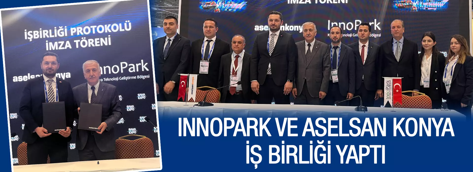 INNOPARK VE ASELSAN KONYA İŞ BİRLİĞİ YAPTI