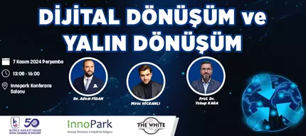 DİJİTAL DÖNÜŞÜM VE YALIN DÖNÜŞÜM SEMİNERİ