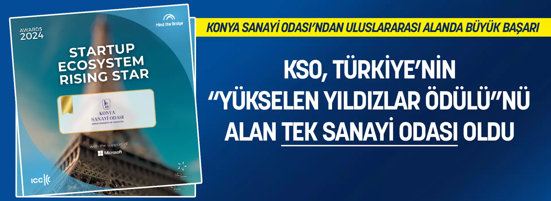  KSO, TÜRKİYE’NİN “YÜKSELEN YILDIZLAR ÖDÜLÜ”NÜ ALAN TEK SANAYİ ODASI OLDU 