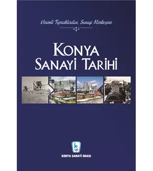 40. Yıl Özel Konya Sanayi Tarihi