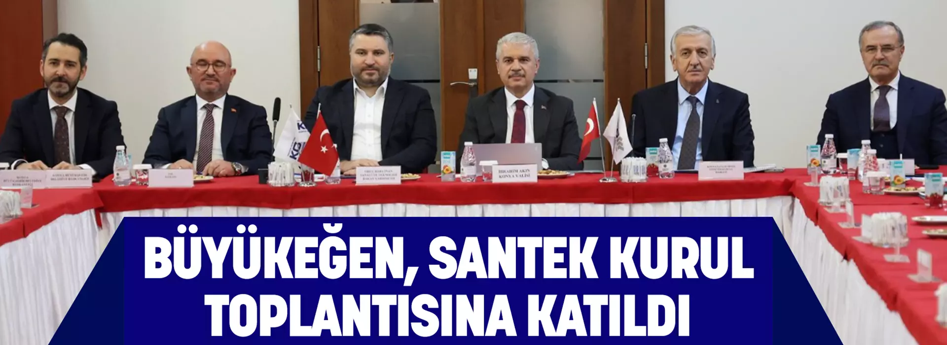 BÜYÜKEĞEN, SANTEK KURUL TOPLANTISINA KATILDI