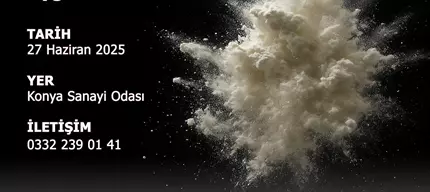 DEĞİRMENCİLİKTE TOZ PATLAMALARI VE KORUNMA UYGULAMALARI PANELİ