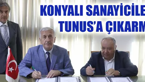 KONYALI SANAYİCİLERDEN TUNUS’A ÇIKARMA