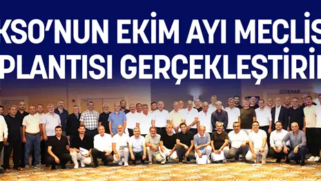 KSO’NUN EKİM AYI MECLİS TOPLANTISI GERÇEKLEŞTİRİLDİ