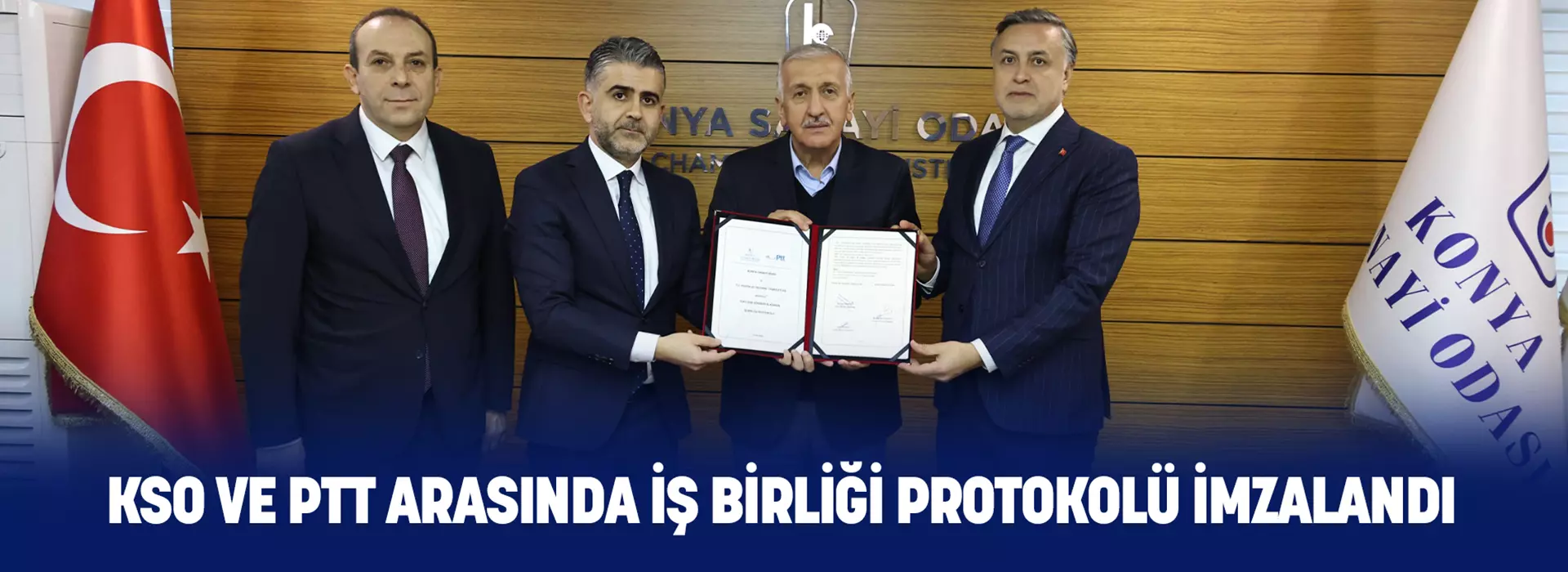 KSO VE PTT ARASINDA İŞ BİRLİĞİ PROTOKOLÜ İMZALANDI