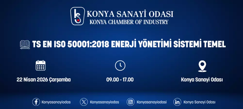 TS EN ISO 50001:2018 ENERJİ YÖNETİMİ SİSTEMİ TEMEL EĞİTİMİ