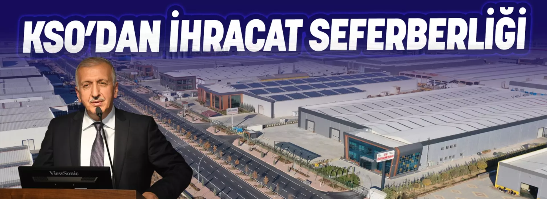 KSO’DAN İHRACAT SEFERBERLİĞİ