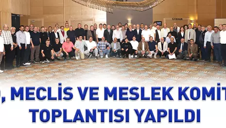 KSO, MECLİS VE MESLEK KOMİTESİ TOPLANTISI YAPILDI