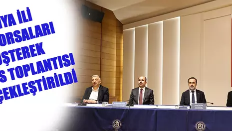 KONYA İLİ ODA BORSALARI MÜŞTEREK MECLİS TOPLANTISI GERÇEKLEŞTİRİLDİ