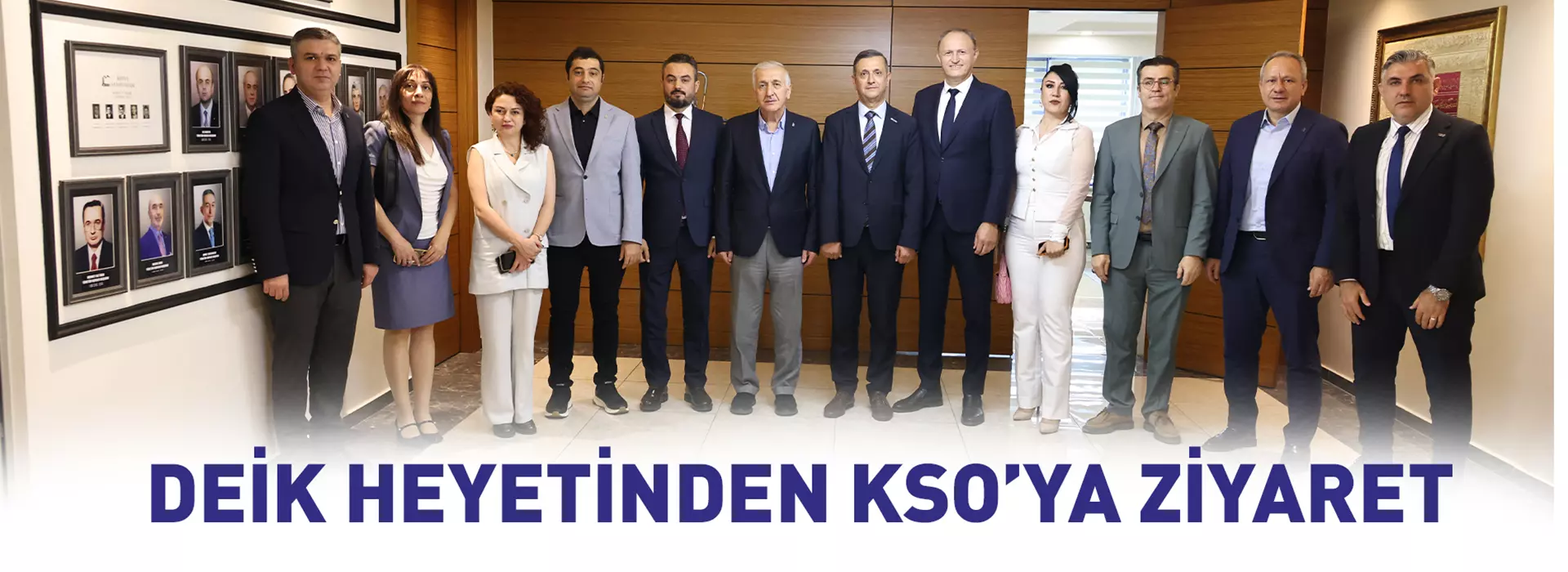 DEİK HEYETİNDEN KSO’YA ZİYARET