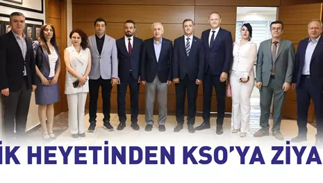 DEİK HEYETİNDEN KSO’YA ZİYARET