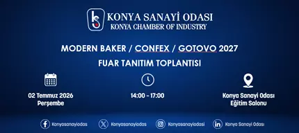 MODERN BAKERY/CONFEX/GOTOVO 2027 FUAR TANITIM TOPLANTISI