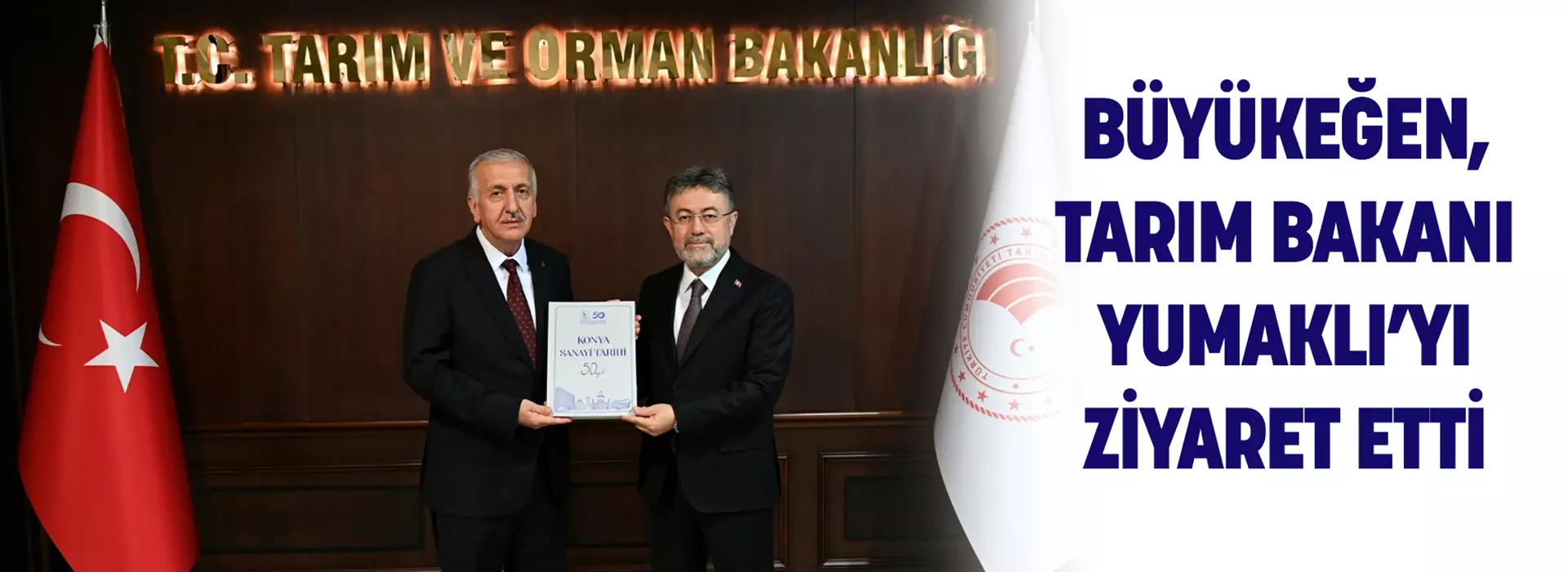 BÜYÜKEĞEN, TARIM BAKANI YUMAKLI’YI ZİYARET ETTİ