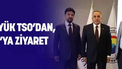 BOZÜYÜK TSO’DAN, KSO’YA ZİYARET