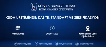 GIDA ÜRETİMİNDE: KALİTE, STANDART VE SERTİFİKASYON